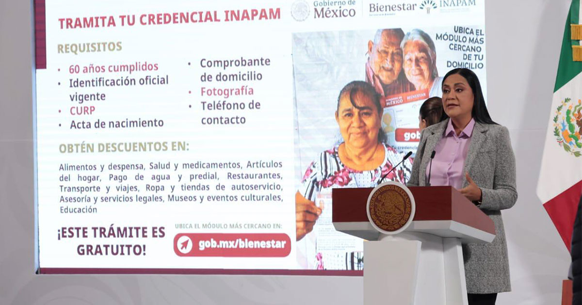Secretaría de Bienestar exhorta a adultos mayores de 60 años a tramitar la credencial del Inapam