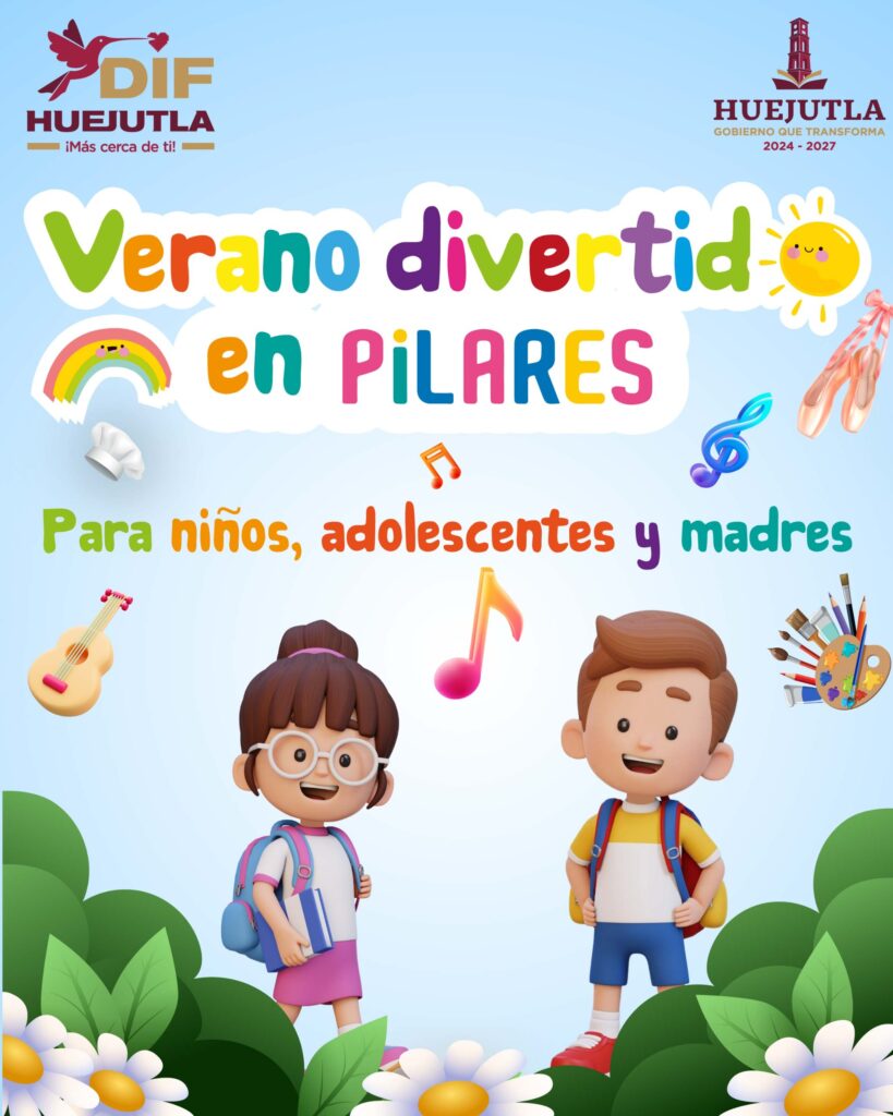 Disfruta de un “verano divertido” en el centro pilares del dif Huejutla