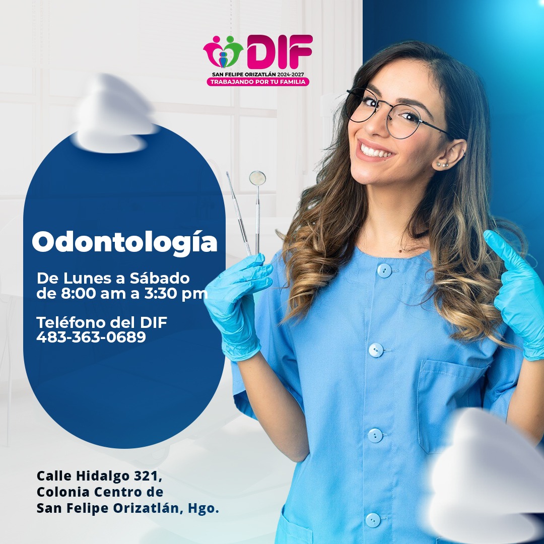 DIF municipal de San Felipe Orizatlán fortalece la salud bucal con servicios de odontología