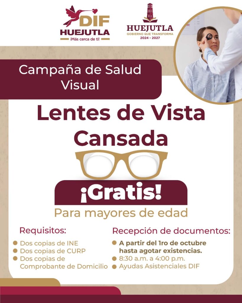 DIF Huejutla y gobierno municipal anuncia nuevas fechas para campaña de lentes para vista cansada.